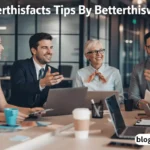 betterthisfacts tips by betterthisworld