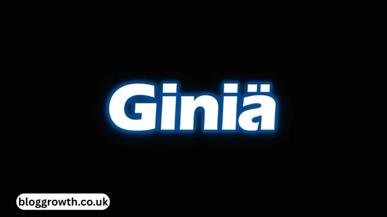 Giniä: Meaning, Uses and Why This Modern Concept Matters in Life