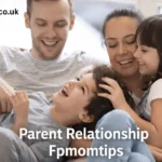 parent relationship fpmomtips