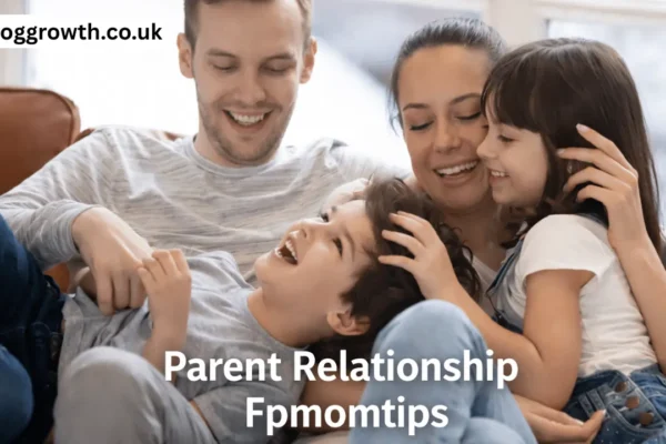 parent relationship fpmomtips