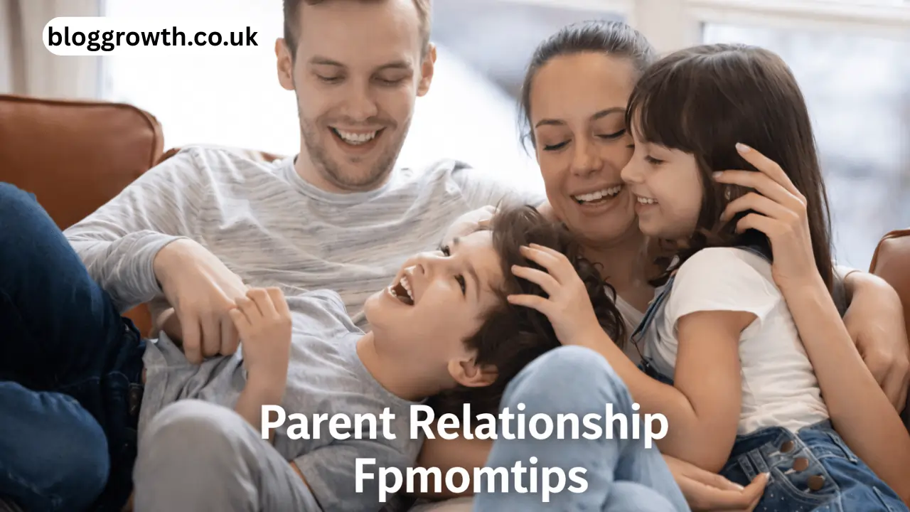 parent relationship fpmomtips